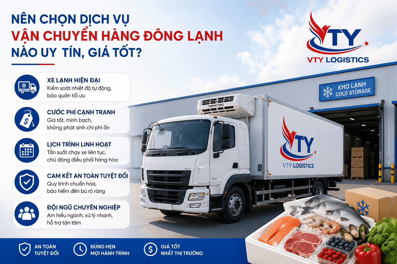 Nên chọn dịch vụ vận chuyển hàng đông lạnh nào uy tín, giá tốt?